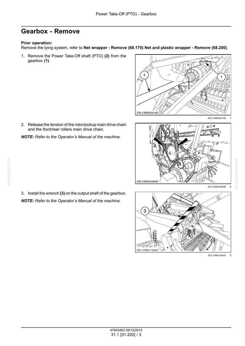 May include: Diagram of a gearbox removal procedure, with numbered steps and illustrations. The text includes instructions for removing the Power Take-Off shaft, releasing chain tension, and installing a wrench. The document is a technical manual.