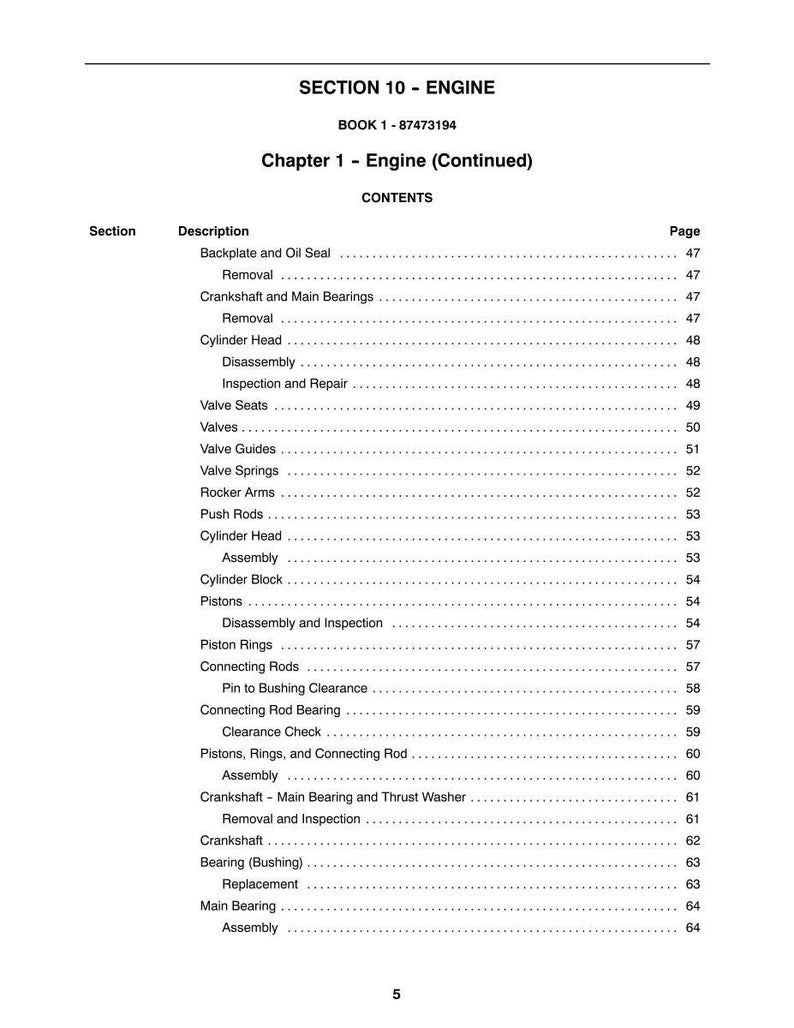 May include: A page from a manual titled "SECTION 10 - ENGINE" with a table of contents. The table lists engine components such as "Cylinder Head," "Pistons," and "Crankshaft." The book's title is "BOOK 1 - 87473194."
