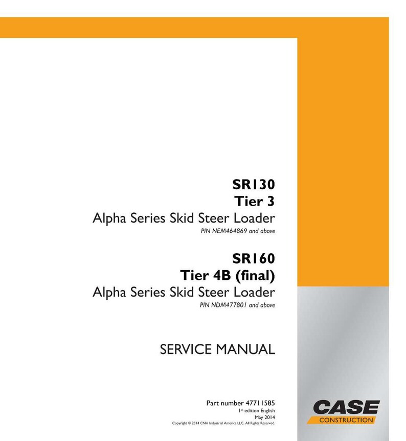 Op de afbeelding: Een servicehandleiding met een oranje en wit ontwerp. De tekst bevat "SR130 Tier 3" en "SR160 Tier 4B (final)" voor Alpha Series Skid Steer Loaders. Het Case Construction-logo staat rechtsonder.