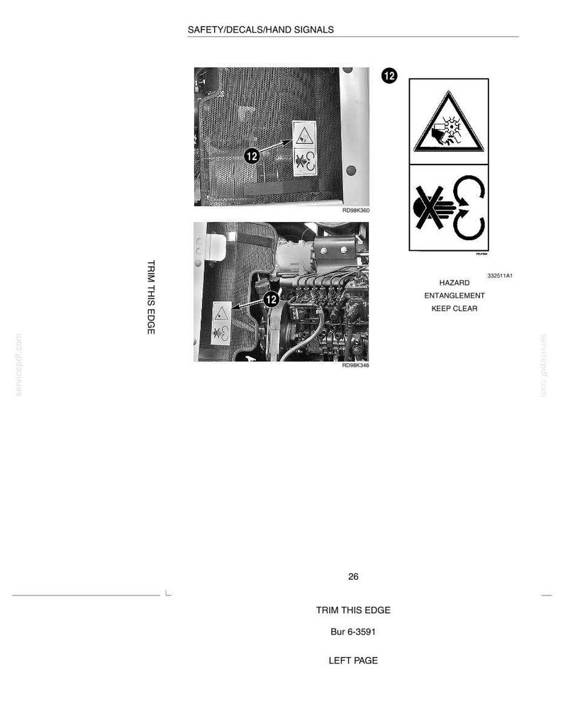 May include: Black and white image of safety decals and hand signals. The image includes close-ups of machinery components with warning labels indicating hazards. Text includes "HAZARD", "ENTANGLEMENT", and "KEEP CLEAR".