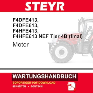 Steyr Nef Tier 4B ( final ) F4DFE413, F4DFE613, F4HFE413, F4HFE613 Motor Wartungsheft Reparatur Werkstattheft | PDF-Download Bild 1