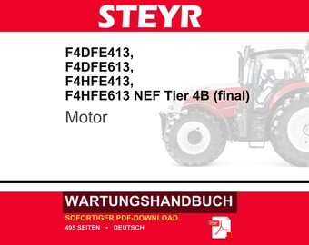 Steyr Nef Tier 4B (final) F4DFE413, F4DFE613, F4HFE413, F4HFE613 Motor Wartungshandbuch Reparatur Werkstatthandbuch | PDF-Download