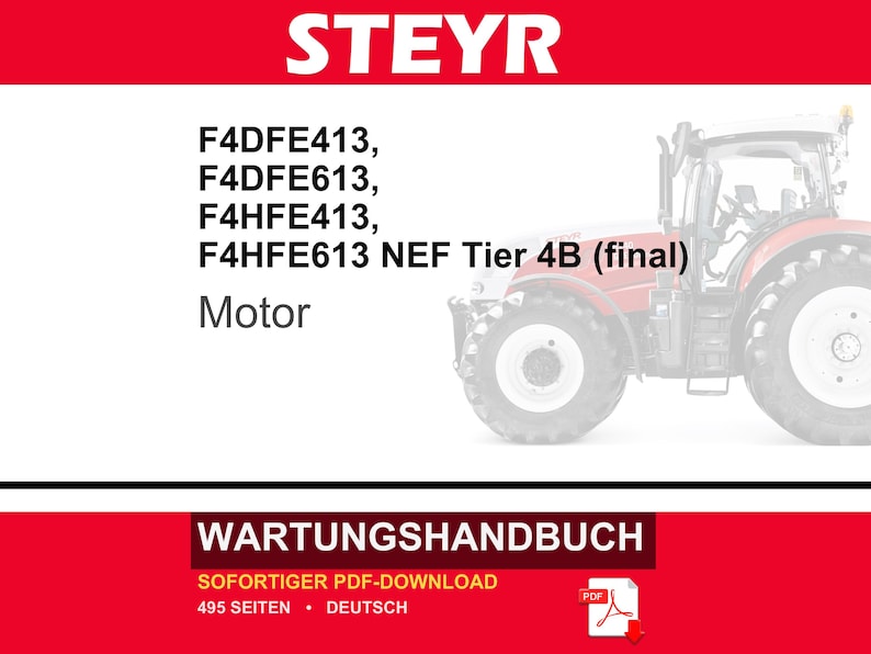 Steyr Nef Tier 4B ( final ) F4DFE413, F4DFE613, F4HFE413, F4HFE613 Motor Wartungsheft Reparatur Werkstattheft | PDF-Download Bild 1