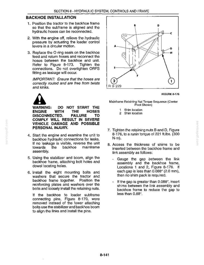 May include: Diagram of a backhoe installation process, including instructions and a warning about starting the engine with disconnected hoses. The diagram includes a labeled illustration of the backhoe frame and instructions for tightening nuts.