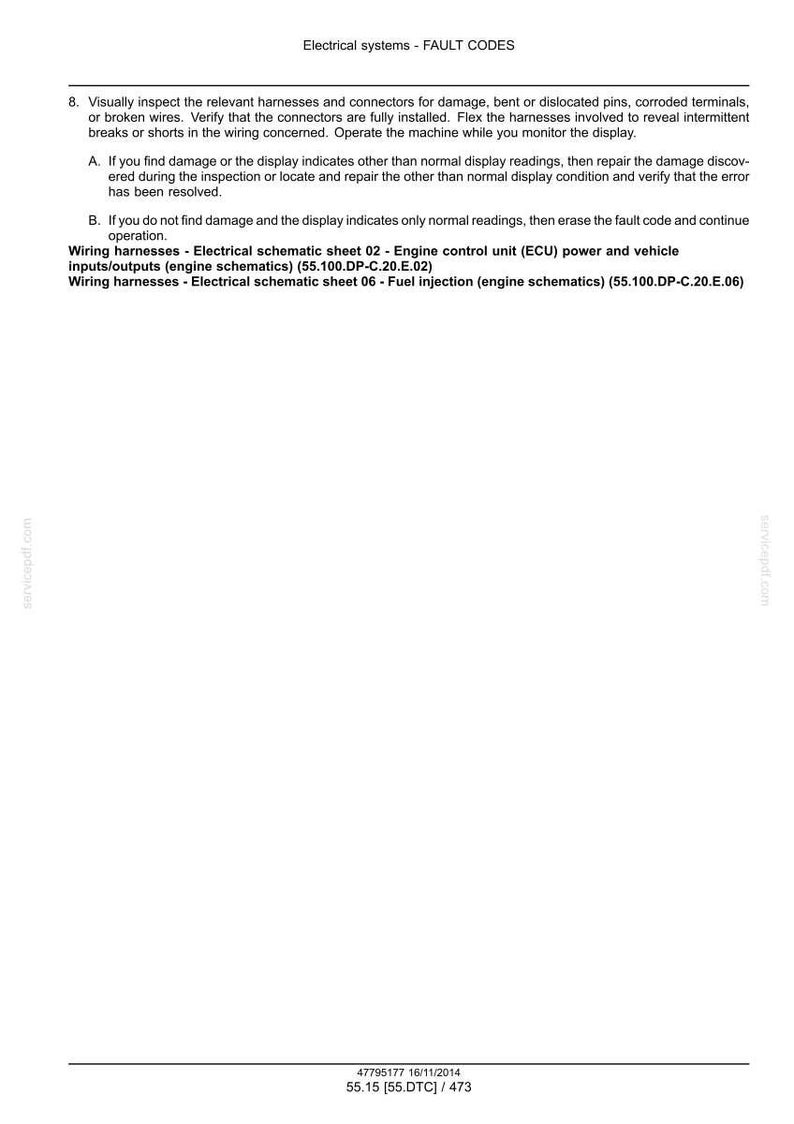 May include: A document titled "Electrical systems - FAULT CODES" with instructions for inspecting wiring harnesses and connectors. Includes details on fault code resolution and schematic references for engine control and fuel injection systems.