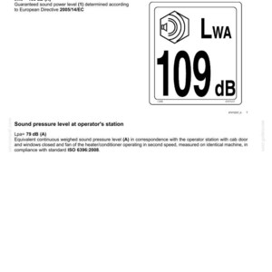 May include: A white rectangular sign with a speaker icon and the text "Lwa 109 dB". The sign is a safety information graphic, indicating noise emission levels.
