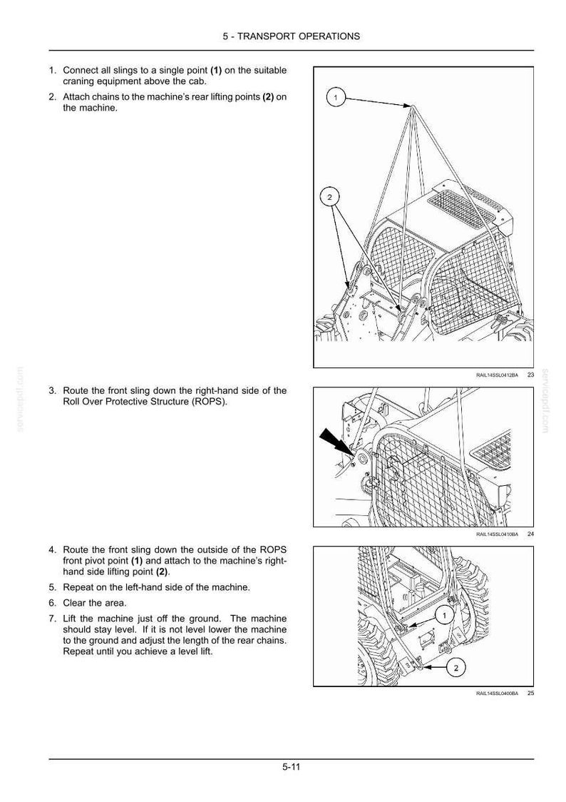 May include: Diagram showing transport operations for a machine, with numbered steps and labels. The image depicts a machine with a protective structure, slings, and lifting points. Text provides instructions for connecting slings and lifting the machine.