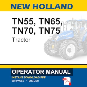 New Holland Tn55, Tn65, TN70, TN75 Tractor Operator Owners Operation Manual | Instant PDF Download image 1