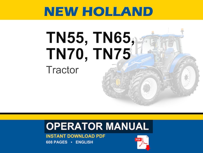 New Holland Tn55, Tn65, TN70, TN75 Tractor Operator Owners Operation Manual | Instant PDF Download image 1