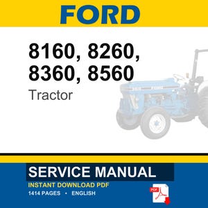 Op de afbeelding: Afbeelding van een blauw-witte Ford-tractor met de modelnummers 8160, 8260, 8360 en 8560. Het woord "Tractor" is ook aanwezig. De afbeelding bevat ook een servicehandleiding van 1414 pagina's.