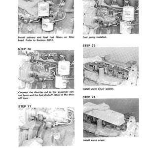 May include: A grayscale diagram of engine components with step-by-step instructions. The image includes labels such as "STEP 69", "STEP 70", "STEP 71", "STEP 72", "STEP 73", and "STEP 74". Text instructions detail the installation of fuel filters, valve covers, and other engine parts.
