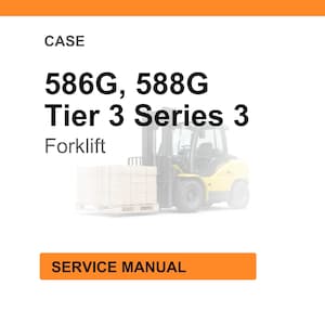 May include: Image of a service manual for a CASE 586G, 588G Tier 3 Series 3 Forklift. The text is in black and orange on a white background. The forklift is yellow and gray.