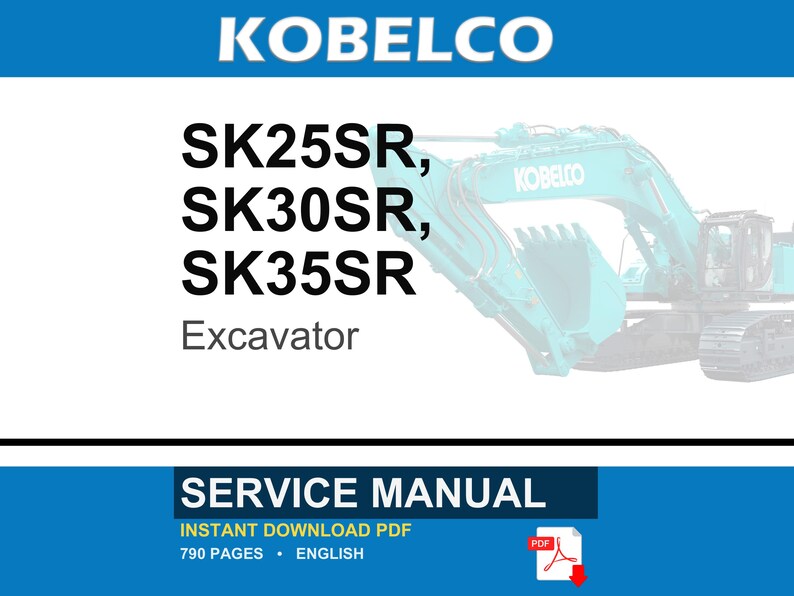 Kobelco Sk25sr SK30SR SK35SR Excavator Service Repair Workshop Manual | Instant PDF Download image 1