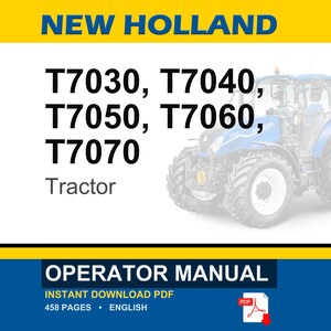 New Holland T7030, T7040, T7050, T7060, T7070 Tractor Operator Owners Operation Manual | Instant Pdf Download image 1