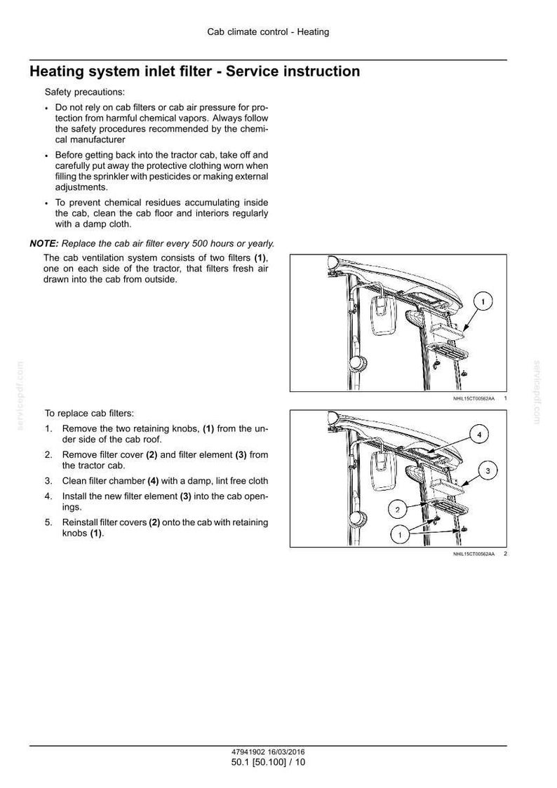 May include: Diagram of a tractor cab's heating system inlet filter service instruction. The image includes safety precautions and instructions for replacing the cab air filter, with numbered components and labels. Text includes "Replace the cab air filter every 500 hours or yearly."
