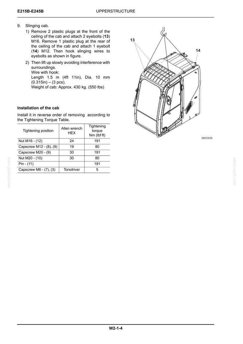 May include: A technical diagram showing the upperstructure of a machine cab with lifting instructions. It includes a line drawing of the cab with eyebolts labeled 13 and 14, a tightening torque table, and text detailing a weight of 550 lbs.