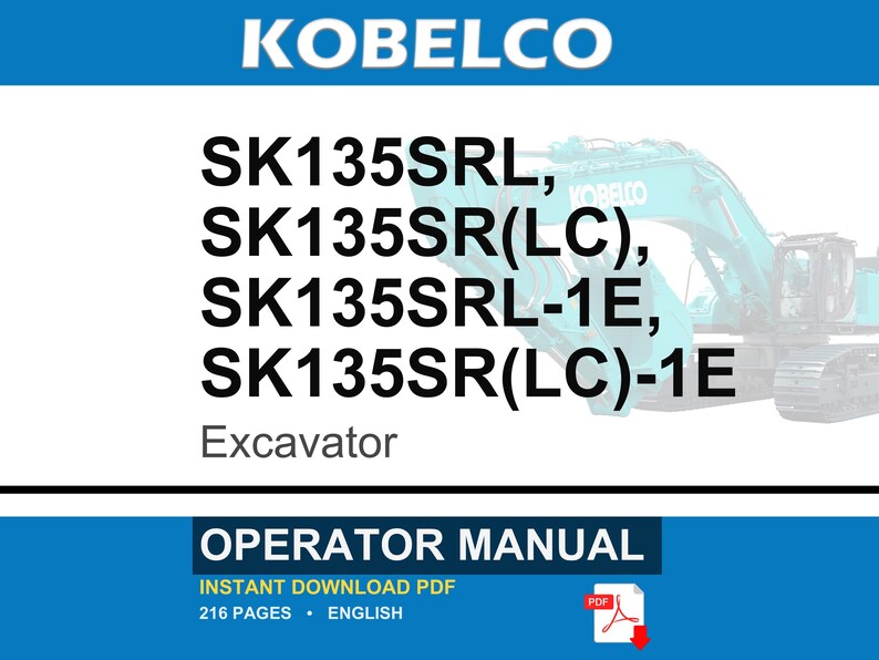 Kobelco Sk135srl, Sk135sr(Lc), Sk135srl-1e, Sk135sr(LC)-1E Excavator Operator Owners Operation Manual | Instant PDF Download image 1