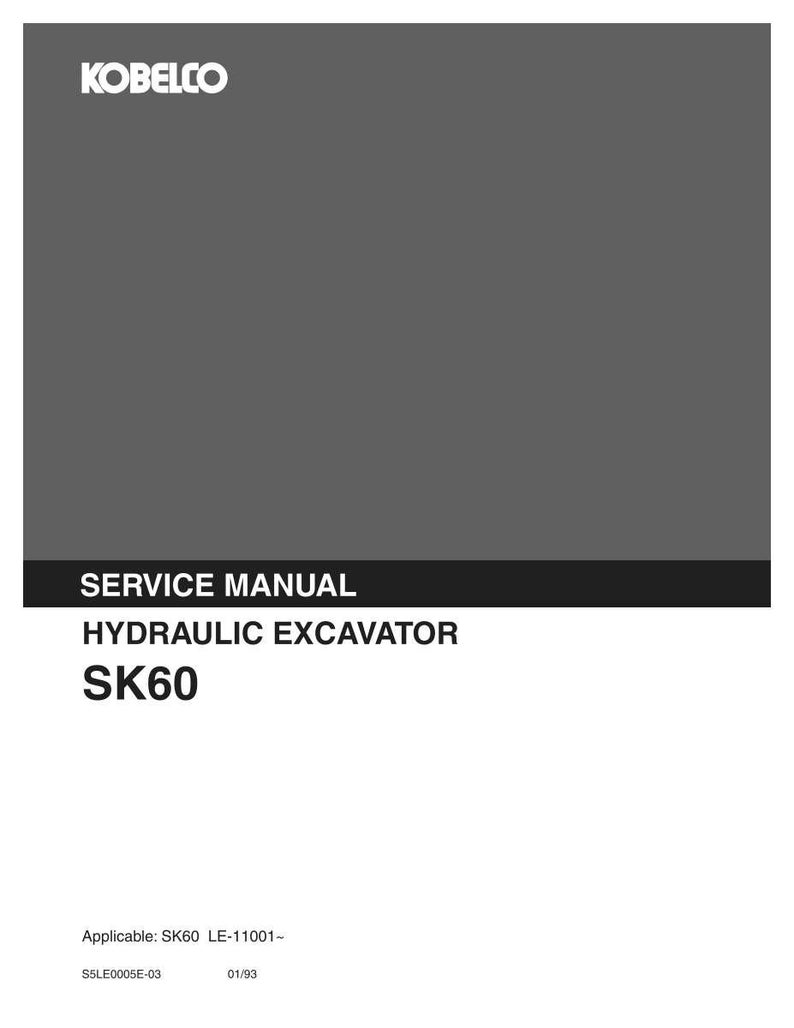 Peut inclure: Un manuel d'entretien gris pour une pelle hydraulique Kobelco mod&egrave;le SK60. La couverture pr&eacute;sente le logo blanc Kobelco en haut, avec le texte SERVICE MANUAL, HYDRAULIC EXCAVATOR et SK60 imprim&eacute; en dessous. Inclut les codes S5LE0005E-03 et 01/93.