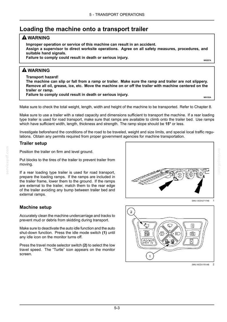 May include: A page from a manual detailing transport operations for a machine. It includes warnings, instructions for loading onto a trailer, and machine setup procedures. Diagrams show a trailer with ramps and a control panel with icons.