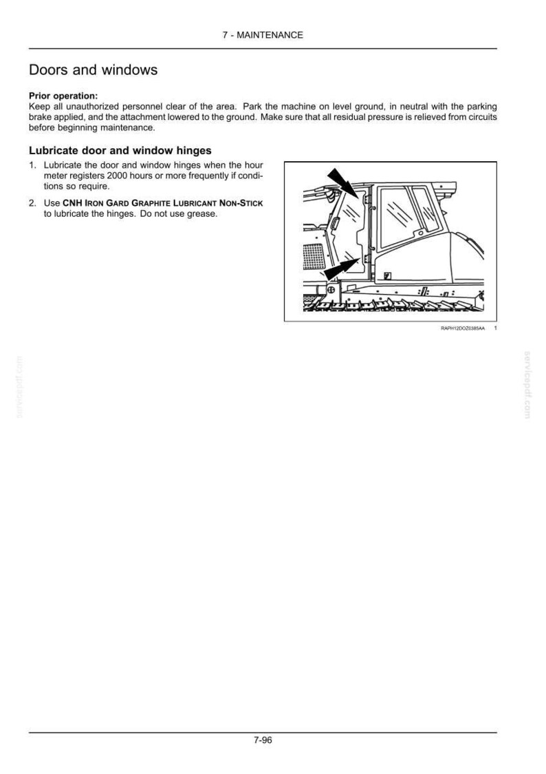 May include: Diagram of a machine's door and window, with arrows indicating lubrication points. Text includes instructions for lubricating hinges, referencing CNH IRON GARD GRAPHITE LUBRICANT NON-STICK. The page is labeled '7 - MAINTENANCE'.