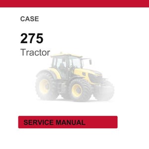 May include: A yellow and black Case 275 tractor. The image includes the text "CASE", "275", "Tractor", and "SERVICE MANUAL" in a red box.