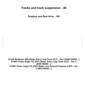 May include: A document from New Holland Construction with the company logo at the top. The document lists information about tracks, track suspension, dropbox, and final drive. It also includes details about bulldozer blades and power angle tilt blades.