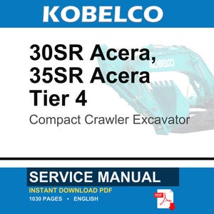 Kobelco 30SR, 35SR Acera kompakt bandgrävmaskin Tier 4 service- och reparationshandbok för verkstad | Direkt PDF-nedladdning bild 1