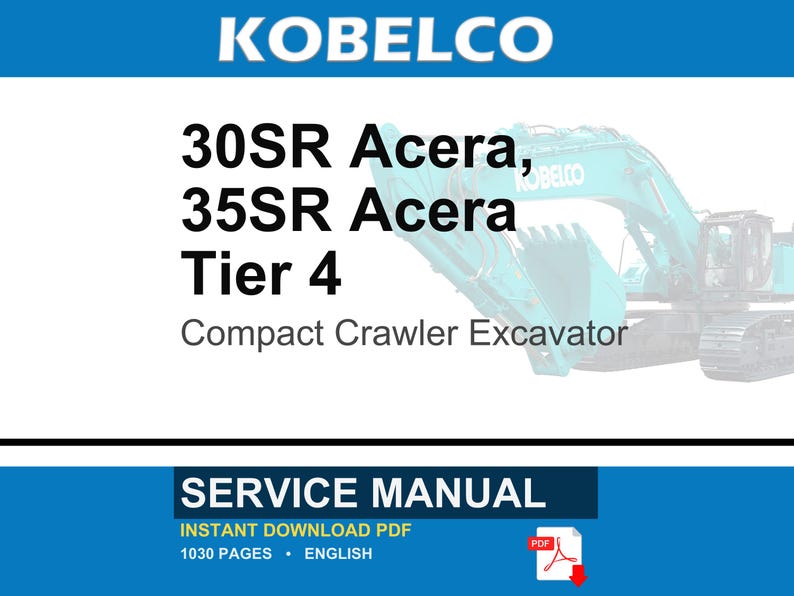 Kobelco 30SR, 35SR Acera kompakt bandgrävmaskin Tier 4 service- och reparationshandbok för verkstad | Direkt PDF-nedladdning bild 1