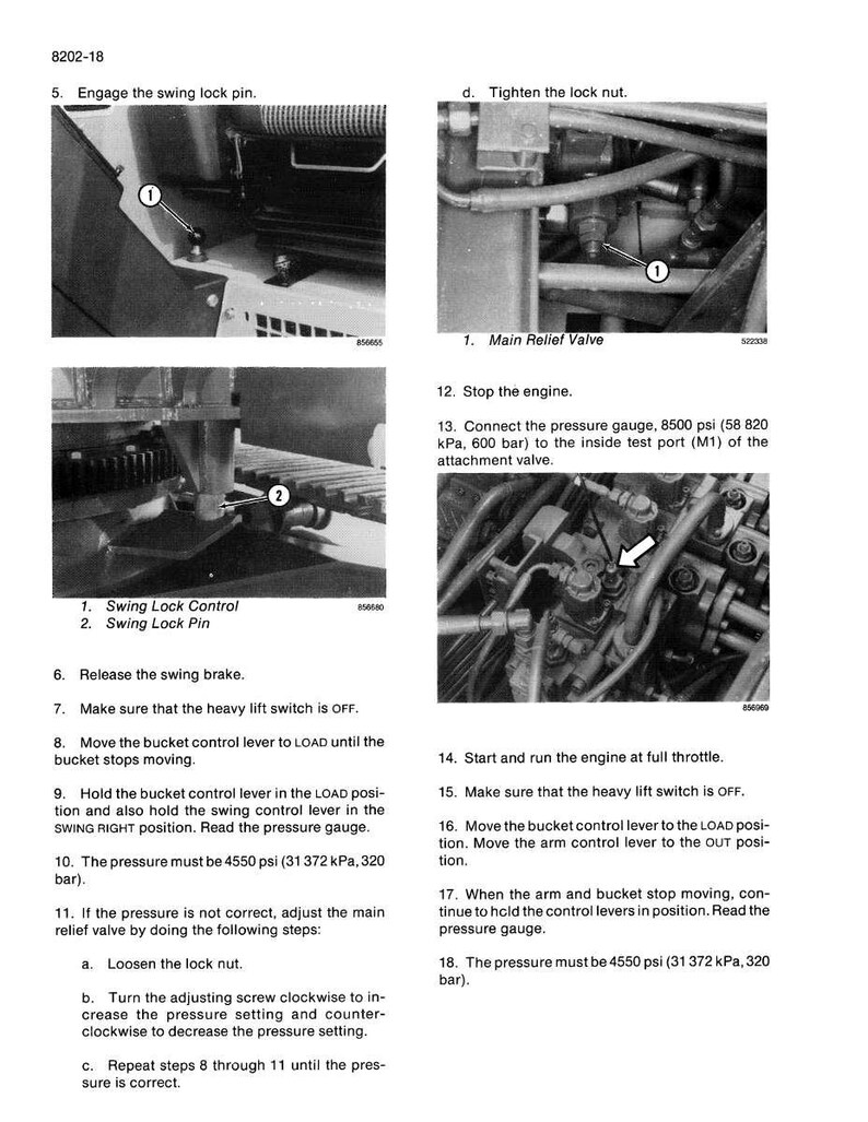 May include: Technical diagram with close-up views of machinery components. Includes labels for swing lock pin, main relief valve, and other parts. Text provides instructions for engine operation and pressure adjustments.