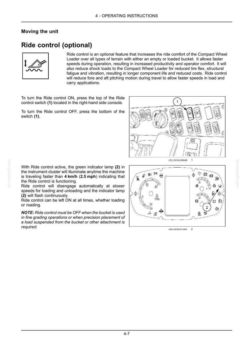 May include: Diagram of a Compact Wheel Loader's operating instructions. The image shows the Ride Control feature, including the switch and indicator lamp. Text explains how to turn the feature on and off, and its function.