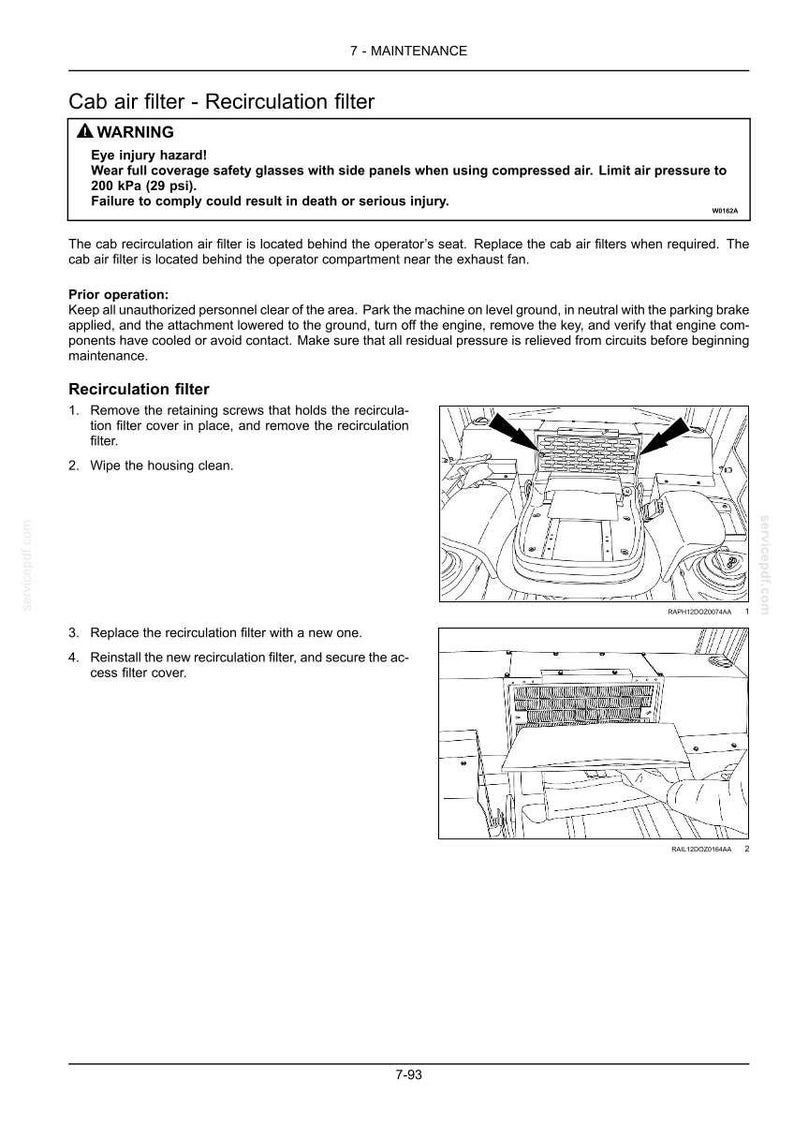 May include: Diagram illustrating the replacement of a cab air filter, with text including a warning about eye injury and safety precautions. The image shows steps for removing and replacing the recirculation filter, with detailed instructions and diagrams.
