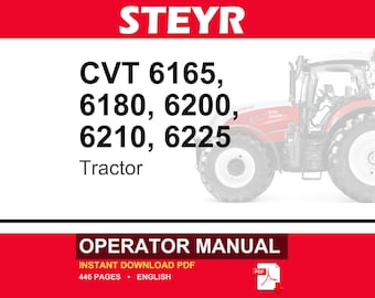 Steyr Cvt 6165, Cvt 6180, Cvt 6200, CVT 6210, CVT 6225 Tractors Operator Owners Operation Manual | Instant PDF Download