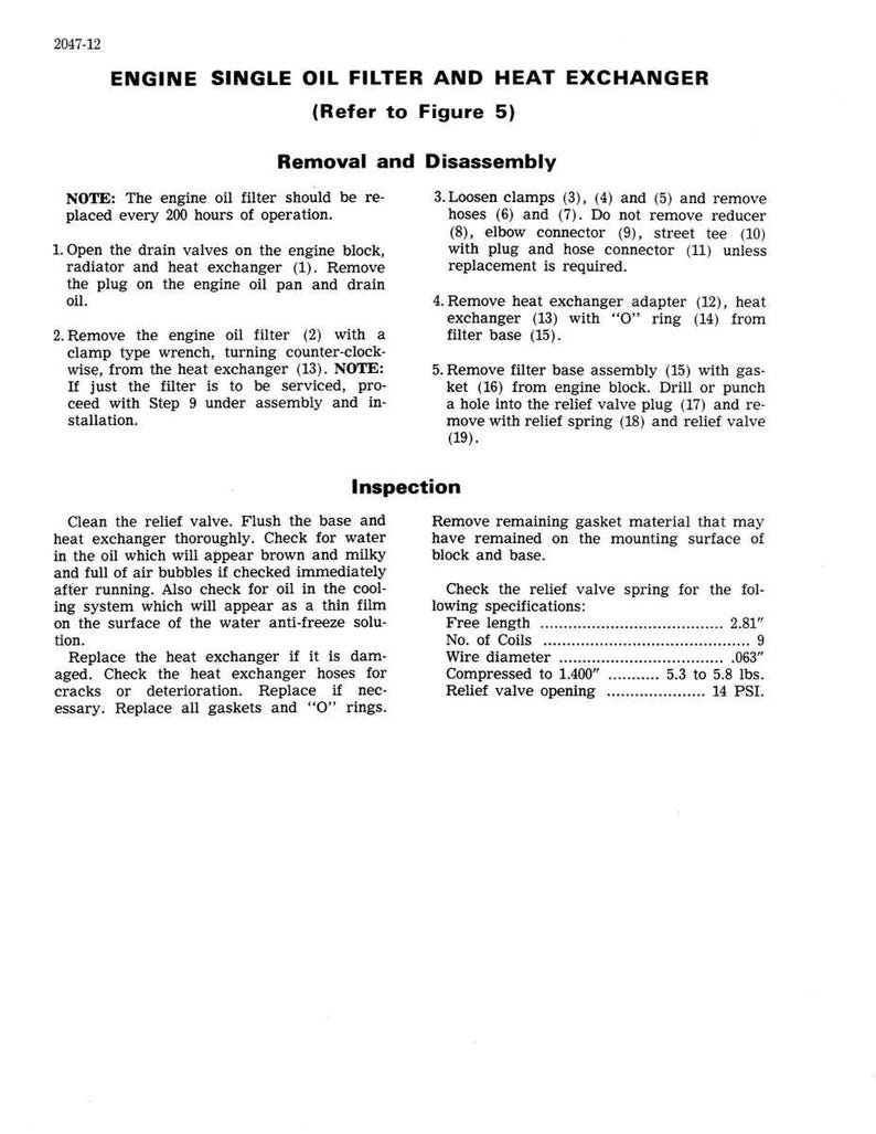 May include: A technical diagram with the title "ENGINE SINGLE OIL FILTER AND HEAT EXCHANGER." The document provides instructions for removal, disassembly, and inspection, including specifications for the relief valve spring. The text is in black font.