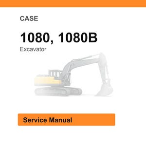 May include: A service manual for a CASE 1080, 1080B excavator. The word "CASE" is at the top, with the model numbers in bold font. The word "Excavator" is below the model numbers. An orange rectangle at the bottom says "Service Manual".