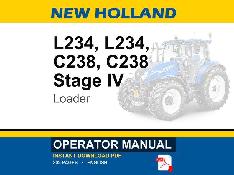 New Holland L234, L234, C238, C238 Stage Iv Loader Operator Owners Operation Manual | Instant Pdf Download image 1