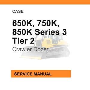 Op de afbeelding: Witte achtergrond met een oranje kop- en voettekst. De tekst luidt "CASE" en "650K, 750K, 850K Series 3 Tier 2 Crawler Dozer." Een afbeelding van een gele en zwarte rupsdozer staat in het midden. De tekst "SERVICE MANUAL" staat in een oranje kader.