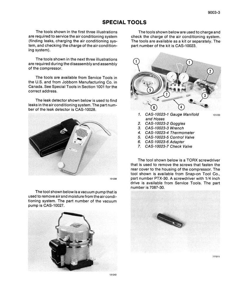 May include: An informational page titled "SPECIAL TOOLS" with illustrations of tools for servicing air conditioning systems. Includes a gauge manifold, goggles, wrench, thermometer, control valve, adapter, and check valve. Also shows a vacuum pump and a TORX screwdriver.