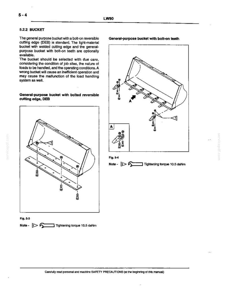 May include: Diagram of a general-purpose bucket with bolt-on teeth and a general-purpose bucket with bolted reversible cutting edge. The image includes diagrams, text, and notes about the bucket's features and specifications. The text includes the tightening torque of 10.5 daNm.