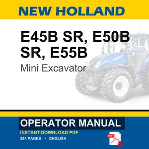 New Holland E45b Sr, E50b SR, E55B Mini Excavator Operator Owners Operation Manual | Instant PDF Download image 1