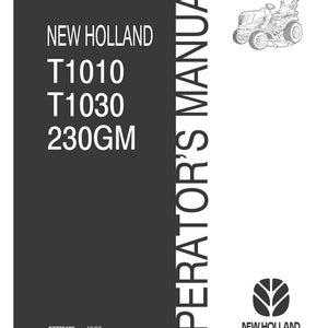 New Holland T1010, T1030, 230GM Tractor Operator Owners Operation Manual | Instant Pdf Download image 3
