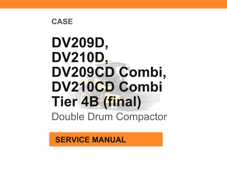 Case Construction DV209D, DV210D, DV209CD Combi, DV210CD Combi Tier 4B (slutlig) Dubbelvalskomprimator Servicemanual Pdf-nedladdning bild 1