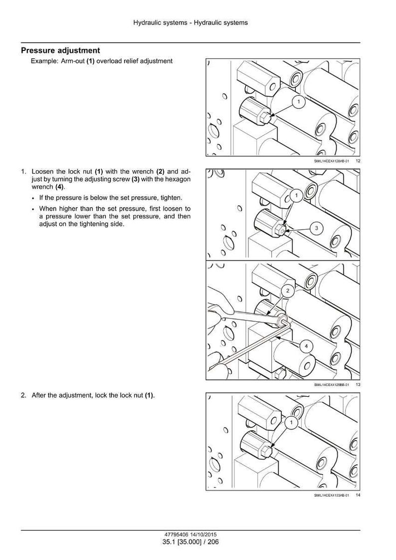 May include: Diagram illustrating pressure adjustment in a hydraulic system. The image shows steps for loosening a lock nut with a wrench and adjusting a screw with a hexagon wrench. Text explains the process.