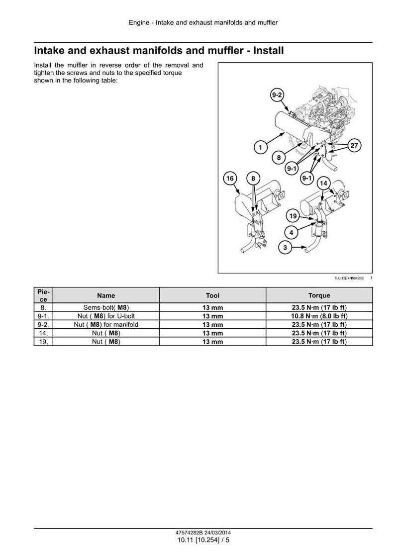 Pu&ograve; includere: Schema di installazione dei collettori di aspirazione e scarico e del silenziatore di un motore. Include parti etichettate, specifiche di coppia in lb ft e dimensioni degli utensili in mm. Testo: "Intake and exhaust manifolds and muffler - Install".
