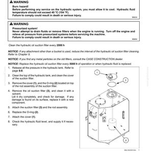 Puede incluir: Diagrama de un filtro de succi&oacute;n de aceite hidr&aacute;ulico con piezas numeradas e instrucciones de mantenimiento. Incluye advertencias sobre riesgos de quemaduras y sistemas presurizados. El filtro debe limpiarse cada 2000 horas.