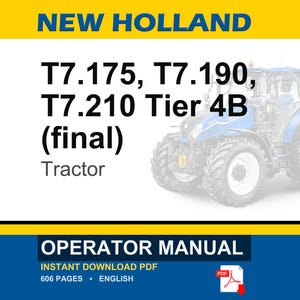 Puede incluir: Un manual del operador para tractores New Holland T7.175, T7.190 y T7.210 Tier 4B. La portada muestra el texto New Holland, los n&uacute;meros de modelo y la palabra Tractor. Un tractor azul aparece a la derecha y un icono de PDF en la parte inferior.