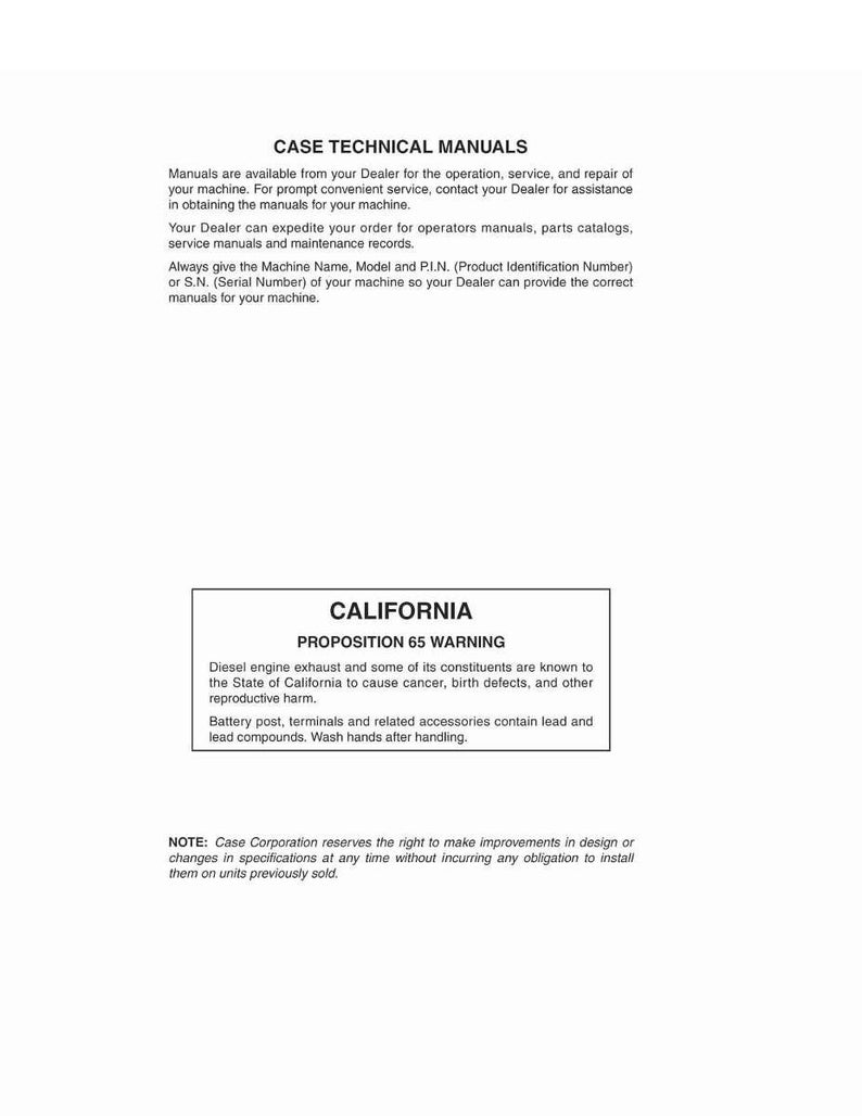 May include: A white page with the text "CASE TECHNICAL MANUALS" at the top. The text provides information about obtaining manuals for machine operation, service, and repair. A warning about California Proposition 65 is also included.