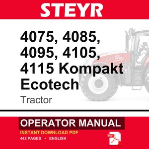 Steyr 4075, 4085, 4095, 4105, 4115 Kompakt Ecotech Tractor Operator Owners Operation Manual | Instant PDF Download image 1