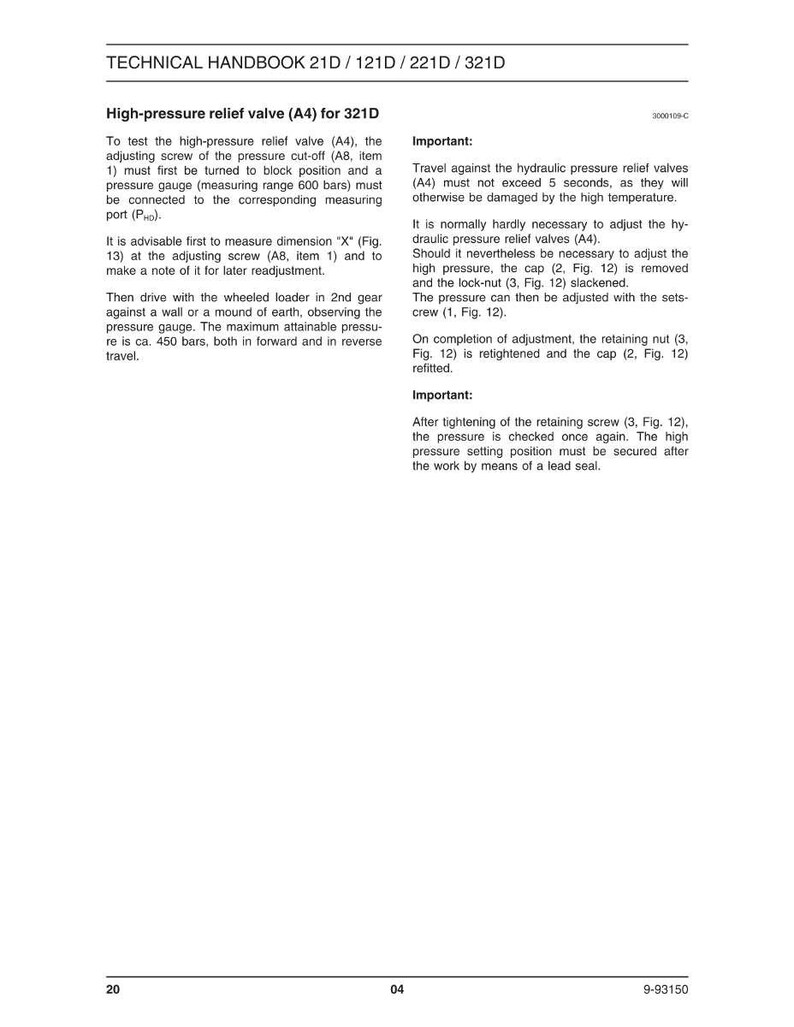 May include: A technical handbook page with instructions for testing a high-pressure relief valve (A4) for a 321D model. The text includes steps for adjusting the valve and safety precautions, with diagrams referenced.