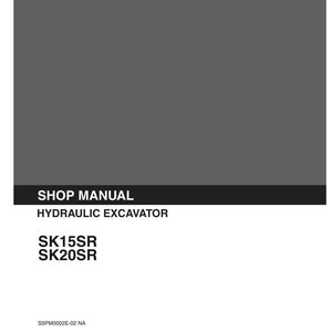 May include: A Kobelco shop manual for a hydraulic excavator, models SK15SR and SK20SR. The cover is dark gray with white text, featuring the Kobelco logo, the title SHOP MANUAL, and the document code S5PM0002E-02 NA, issued in 04-1999.