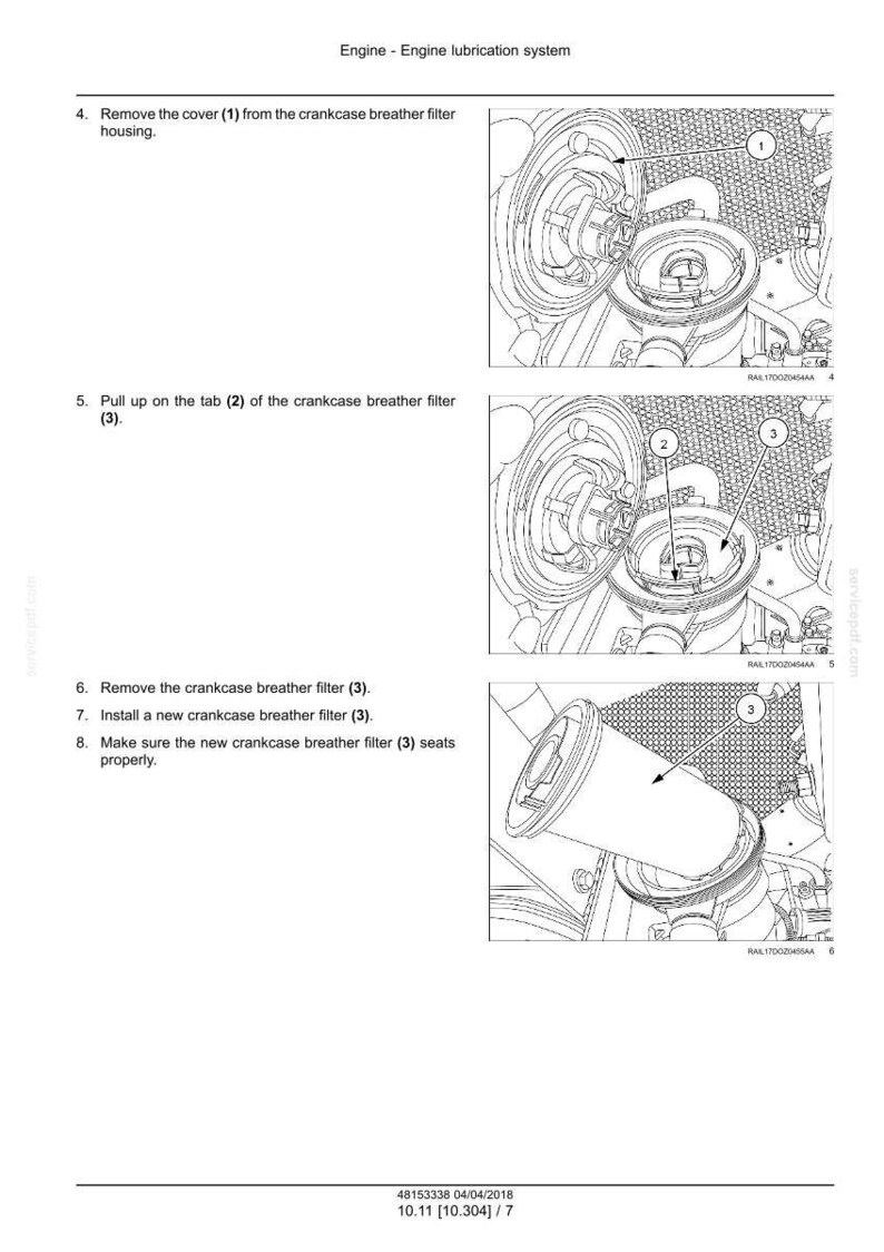 May include: Diagram illustrating the engine lubrication system, detailing the removal and installation of a crankcase breather filter. The steps are numbered and include close-up views of the engine components.